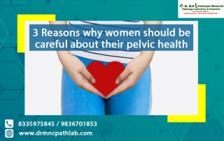 3 Reasons why women should be careful about their pelvic health
