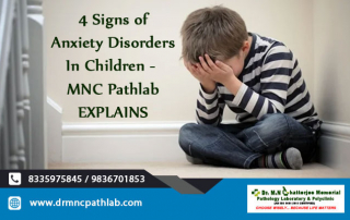 4 Signs of Anxiety Disorders In Children - MNC Pathlab EXPLAINS