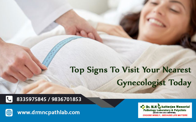 Top Signs To Visit Your Nearest Gynecologist Today