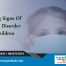 Warning Signs Of Anxiety Disorder in Children